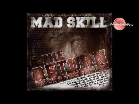 MAD SKILL - 04 From NY 2 Cali feat. Prodigy, Gail Gotti & 40 Glocc
