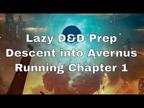 Running D&D Descent into Avernus Chapter 1
