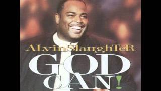 Alvin Slaughter- When We All Get To Heaven (Hosanna! Music)