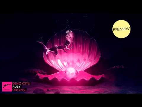 Deniz Koyu - Ruby (Pete Tong BBC Radio 1 World Premiere)