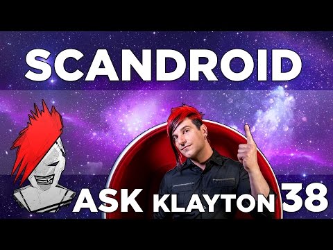 Ask Klayton EP.38 - Scandroid