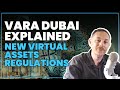 VARA Dubai - What’s in The New Regulation for Virtual Assets in Dubai?