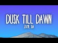 ZAYN Sia Dusk Till Dawn