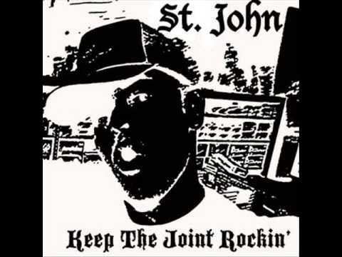 St. John - Keep the joint rockin'
