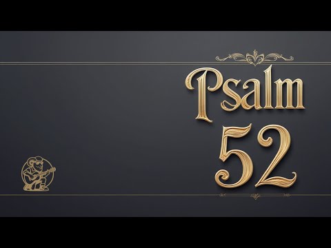 Psalm 52 Cinematic Scripture Song