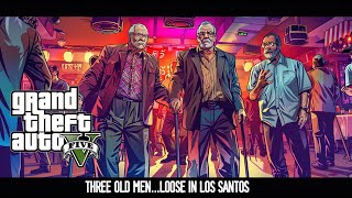 Grand Theft Auto 5 Online l Old men Roleplay // My Back !!!!