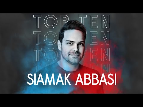 Siamak Abbasi Top 10 Mix - میکس بهترین آهنگ های سیامک عباسی