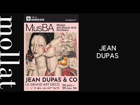 Musée des Beaux-Arts de Bordeaux - Exposition : Jean Dupas