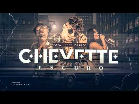 CHEVETTE ESCURO REMIX BREGA FUNK VIRAL TIKTOK MC PRINCY - DJ FREITAS OFICIAL 2025
