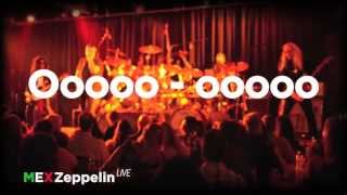 Led Zeppelin / MEX Zeppelin LIVE HD - Immigrant Song LYRICS Lyric Video HQ