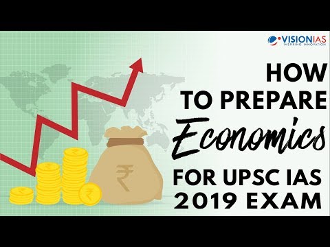 How to Prepare Economics for UPSC IAS 2019 Exam
