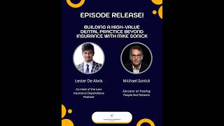 Building a High-value Dental Practice Beyond Insurance with Mike Sonick