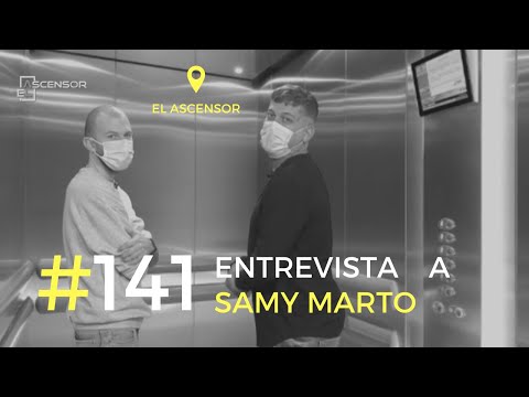 EL ASCENSOR - Entrevista a Samy Marto | PGM43 | 29.11.21