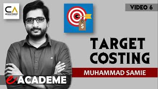 Target Costing | Muhammad Samie | Cost and Management Accounting | eAcademe