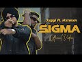 SIGMA (Official Video) | Jxggi | Hxrmxn | Sickboi | Latest Punjabi Song 2023