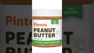 Pintola Peanut Butter || Healthy And Tasty || Unboxing || High Protein || 100% Natural || #shorts