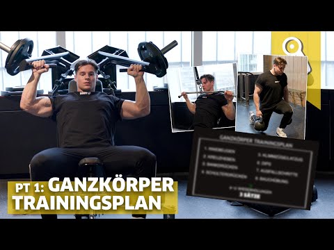 Der optimale Trainingsplan für JEDEN - Pt 1: Ganzkörperplan