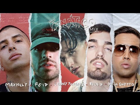 Fanatico (Ft Feid Y De La Ghetto) (Remix) - Rels B