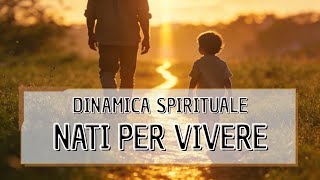 NATI PER VIVERE di Massimo Coero Borga (Spiritual Life Coach)