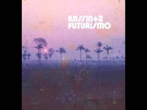 Kassin +2 - Tranqüilo