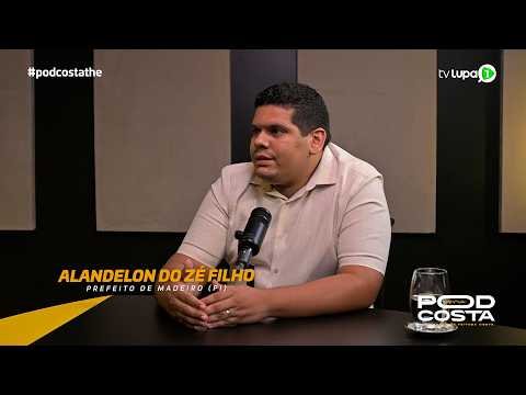 Hoje o Podcosta recebe o prefeito de Madeiro, Alandelon do Zé Filho (PSD):