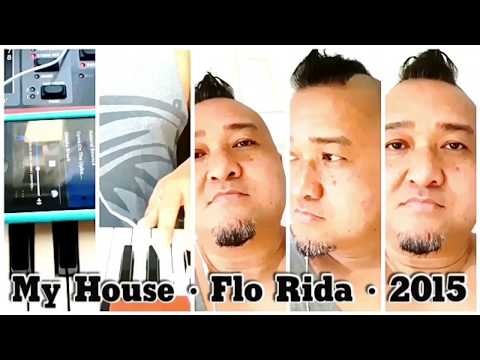 My House • Flo Rida (John Roselada cover)