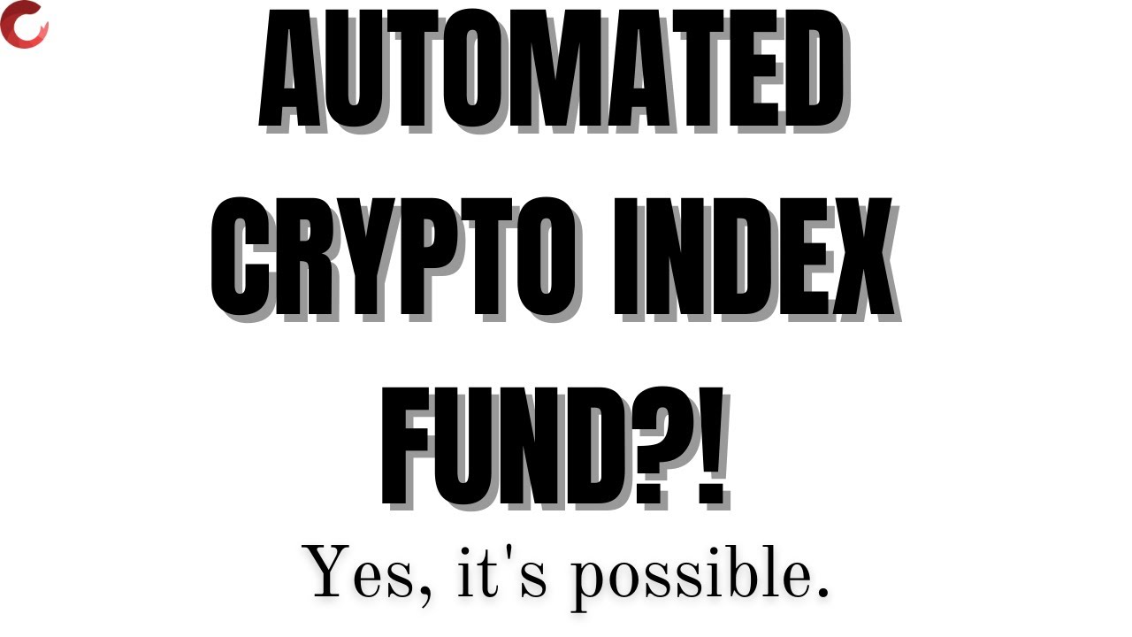 Giunsa paghimo ang usa ka automated nga pondo sa indeks sa cryptocurrency