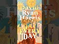 David Ryan Harris - Good Day Every Day