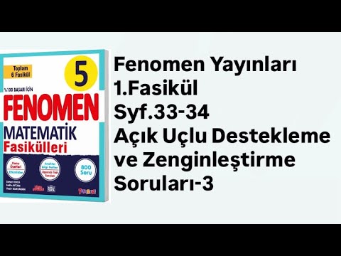 5.SINIF FENOMEN 1.FASİKÜL S.33-34 AÇIK UÇLU DESTEKLEME VE ZENGİNLEŞTİRME SORULARI-3