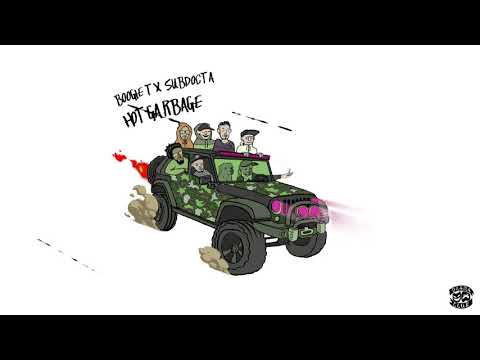Boogie T x SubDocta - Hot Garbage