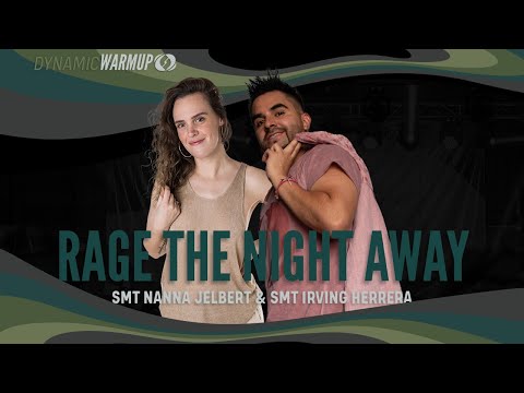 Rage The Night Away - Salsation® Dynamic Warm-Up by SMT Nanna Jelbert & SMT Irving Herrera