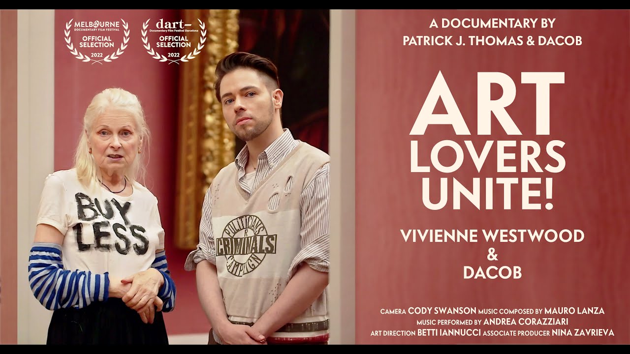 ART LOVERS UNITE! Trailer Starring Vivienne Westwood & Dacob
