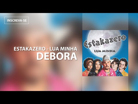 Débora - Estakazero