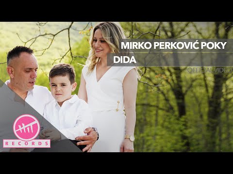 Mirko Perković Poky - Dida (OFFICIAL VIDEO)