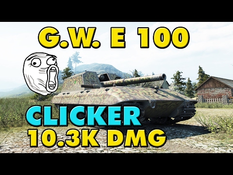 World of Tanks | G.W. E 100 - 7 Kills - 10.3K Damage