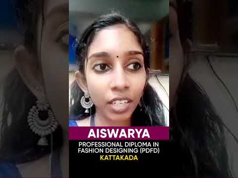 Aiswariya, Fashion Designing Student, Shares Her Experience at GITD