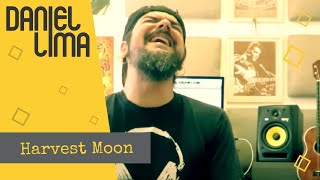 Daniel Lima - Harvest Moon (Neil Young)