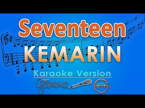 Seventeen - Kemarin (Karaoke) | GMusic