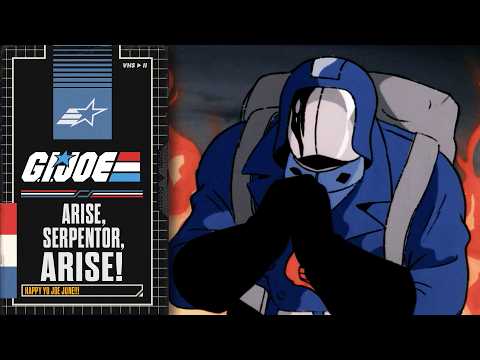 Arise, Serpentor, Arise! | G.I. Joe: A Real American Hero | COBRA's Ultimate Victory | Yo Joe June