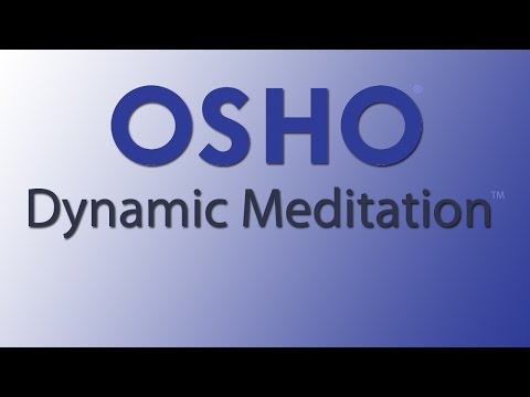 OSHO動態冥想--意識的革命 (OSHO Dynamic Meditation – a revolution in consciousness)
