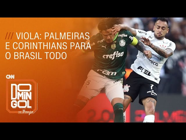 Viola: Palmeiras e Corinthians para o Brasil todo | DOMINGOL