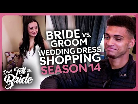 Bride's Dream Dress VS. Groom's Wedding Dress Pick | SEASON 14 | Don't Tell the Bride