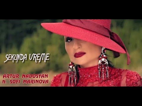 Artur Nadosyan ft  Sofi Marinova - Sekunda Vreme