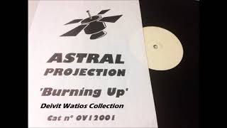 Astral Projection - Burning Up (Main Mix) (2000)