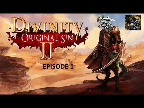 Let's Play Divinity Original Sin 2 (Classic Difficulty) with Sotek Episode 1