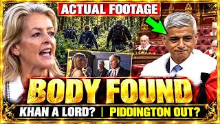 LIVE: BODY FOUND in Search for 3 Year Old Noah - Sadiq Khan Becomes "LORD" & Piddington + MORE!