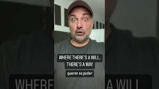 Where there’s a will, there’s a way! #English #idiom