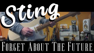 Sting / Forget About The Future 弾いてみたのん撮ってみたやつ【Guitar cover】