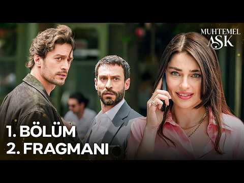 Muhtemel Aşk 1. Bölüm Fragmanı