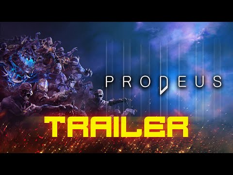 PRODEUS 1.0 - "Chaos Resurrected" Gameplay Trailer